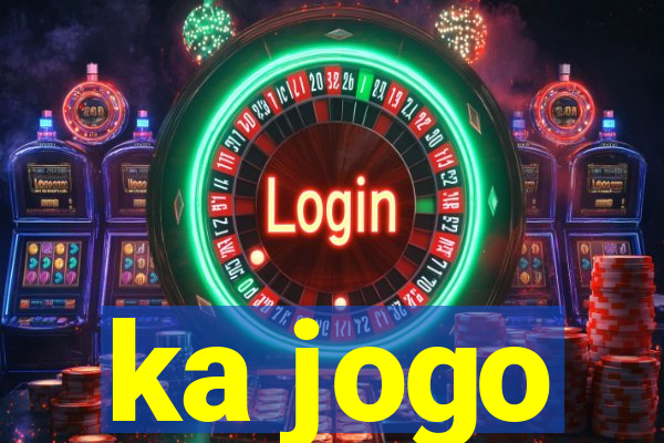 ka jogo